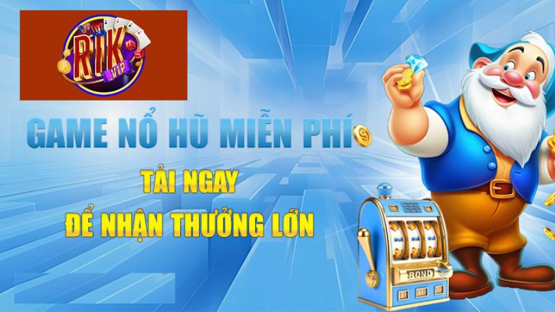 Tải game nổ hũ tại Rikvip: Hướng dẫn chi tiết và những điều bạn cần biết 2 Cách tải game nổ hũ khá đơn giản và dễ thực hiện