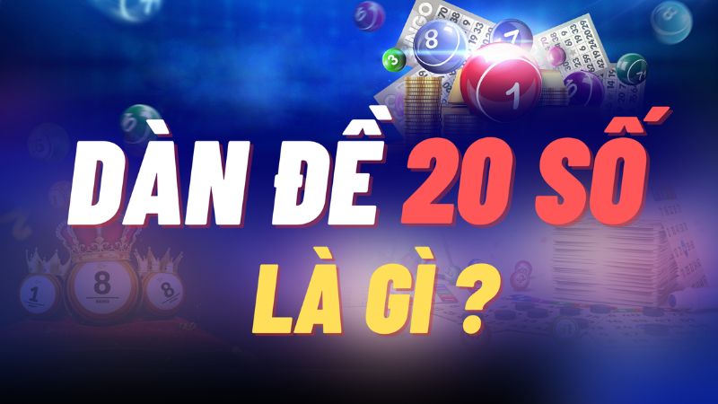 Dàn đề 20 số tại Rikvip – Cách chơi hiệu quả để thắng lớn 3 Dàn đề 20 số là chiến lược phổ biến của người chơi lô đề