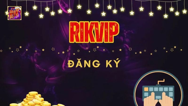 Cách đăng ký Rikvip – Tham gia ngay để nhận ưu đãi hấp dẫn 2 Sau khi đăng ký Rikvip bạn sẽ có cơ hội tham gia các trò chơi thú vị