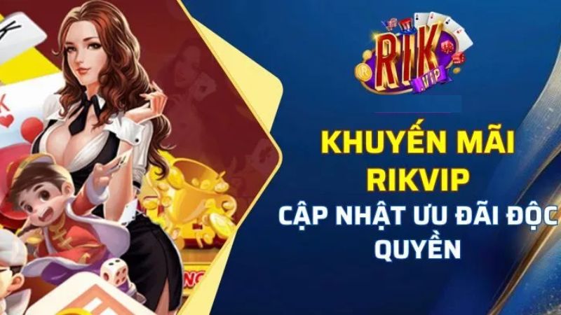Khuyến mãi Rikvip – Nhận ưu đãi hấp dẫn mỗi ngày 2 Tham gia khuyến mãi Rikvip ngay hôm nay để tận hưởng các ưu đãi tuyệt vời